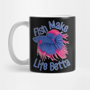 Fish Make Life Betta Mug